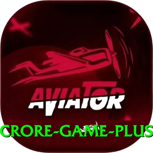 Crore Game Earn VIP v2.7.4 - 2